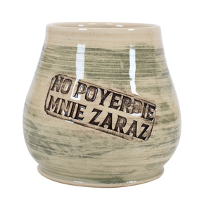 Matero Ceramiczne "No poyerbie mnie zaraz" 350 ml – seria Crater